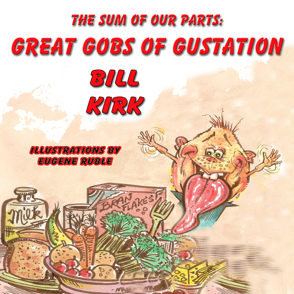 Great Gobs Of Gustation